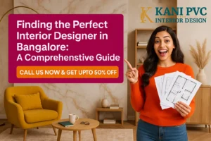 Finding the Perfect Interior Designer in Bangalore