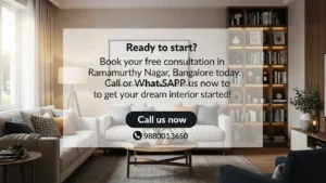 Ready to start Book your free consultation in Ramamurthy Nagar, Bangalore today.